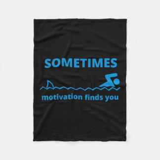 Sometimes Motivation Finds You Funny Quote Shark  Fleece Blanket