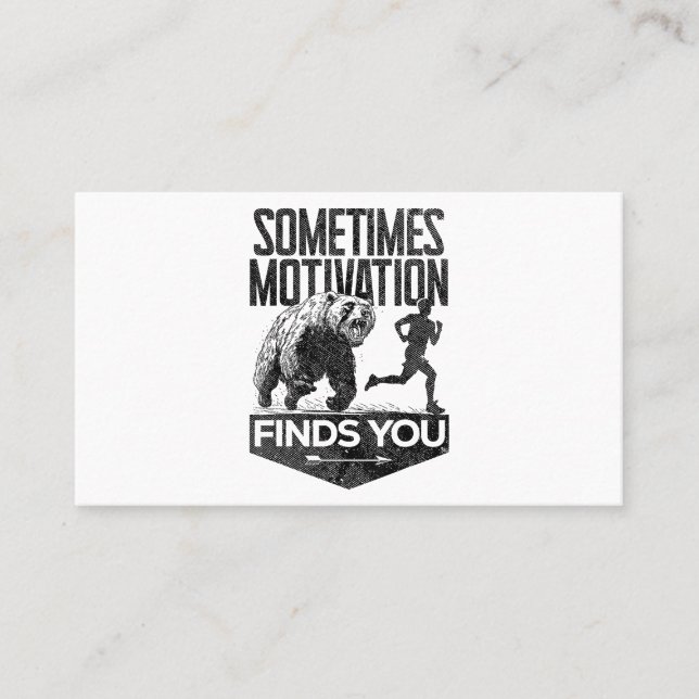Sometimes Motivation Finds You Funny Running Motiv Business Card (Front)