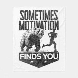 Sometimes Motivation Finds You Funny Running Motiv Fleece Blanket
