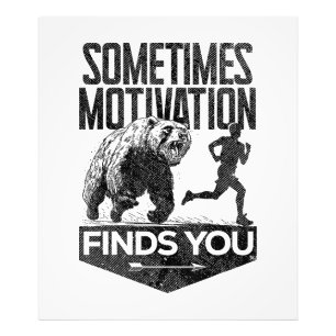 Sometimes Motivation Finds You Funny Running Motiv Photo Print