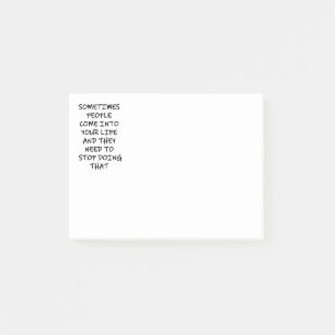 Sometimes People Come Into Your Life Post-it Notes