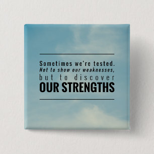 Sometimes We Are Tested 15 Cm Square Badge