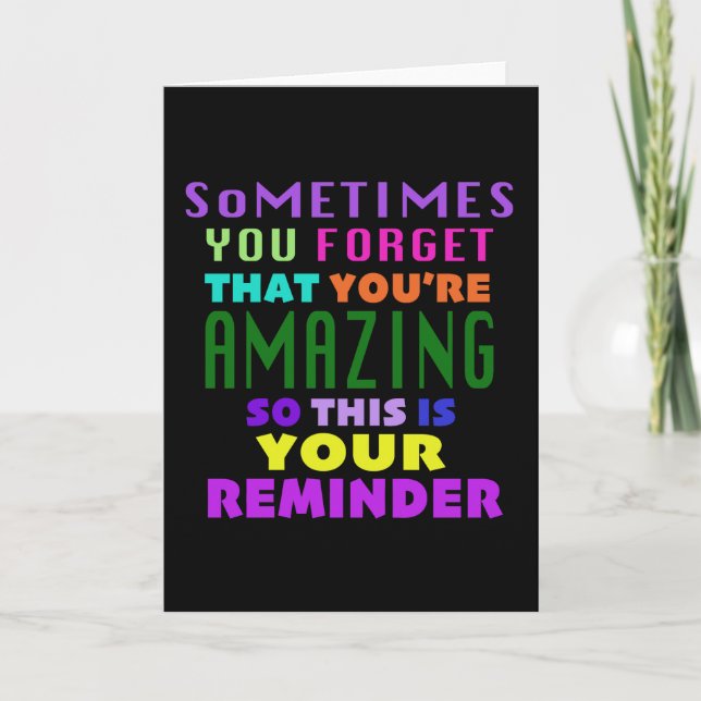 Sometimes You Forget That Youre Amazing Thank You Card (Front)