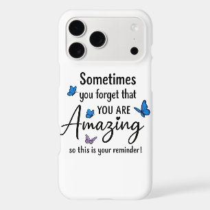 Sometimes You Forget You Are Amazing