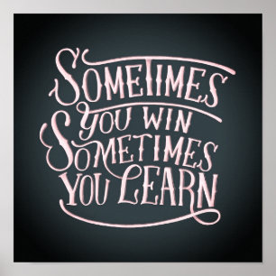 Sometimes You Win Poster