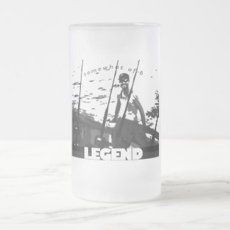 Somewhat of a legend frosted glass beer mug