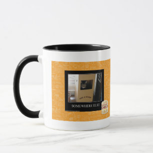 Somewhere Else Mug