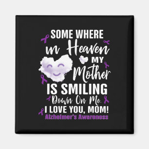 Somewhere In Heaven My Mother Is Smiling Down On M Magnet
