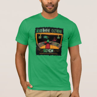 SomeWhere OutHere - T-Shirt