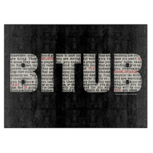 Somewhere Somebody (BITUB) Cutting Board