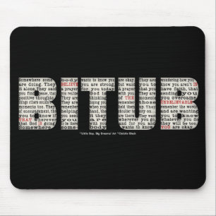 Somewhere Somebody (BITUB) Mouse Mat