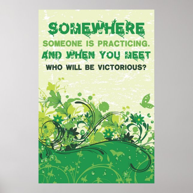 Somewhere, Someone is Practicing Poster (Front)