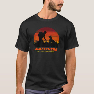 Somewhere With My Malinois Mens Outdoor T-Shirt