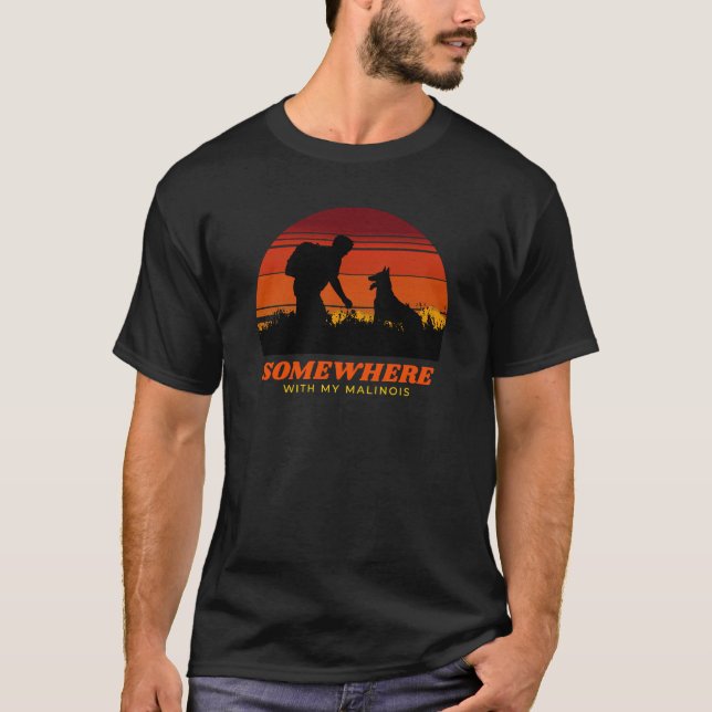 Somewhere With My Malinois Mens Outdoor T-Shirt (Front)