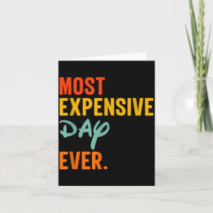 Sommas Most Expensive Day Ever Funny Family Vacati Card