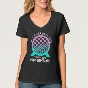 SOMMAS PHOENICIANS If You Can Read This Thank Phoe T-Shirt