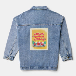 Sommer Tomate Borratta  Denim Jacket