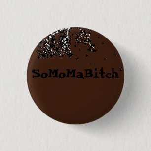 SoMoMaBitch ~ Button