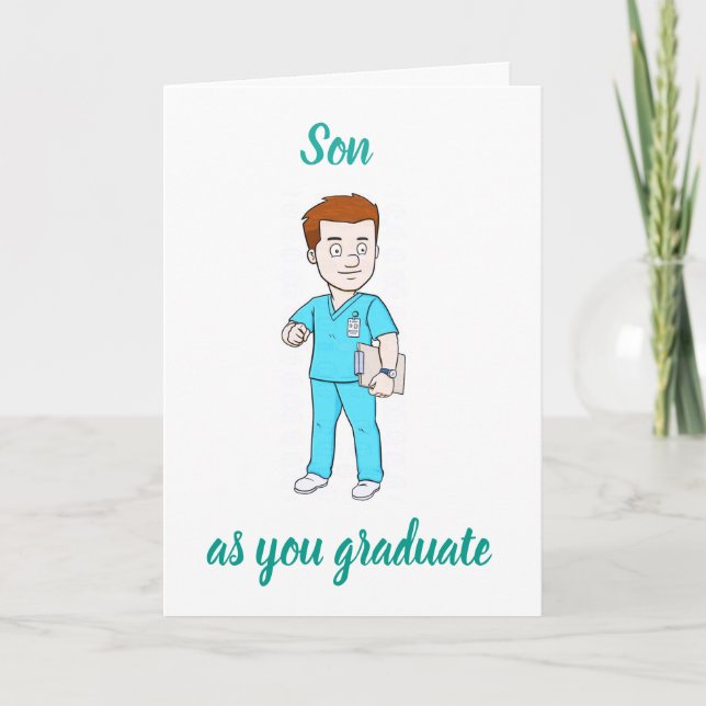 **SON BECOMES NURSE** SO PROUD OF YOU CARD (Front)