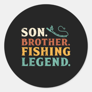 Son Brother Fishing Legend Family Fisherman Boys K Classic Round Sticker