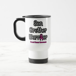 Son Brother Warrior...Breast Cancer Travel Mug