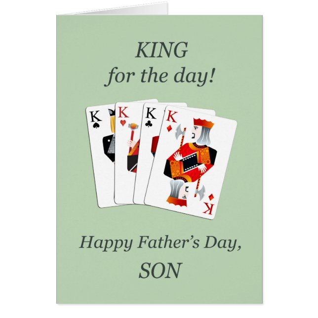 Son, Fathers Day, Kings for the Day Playing Cards (Front)