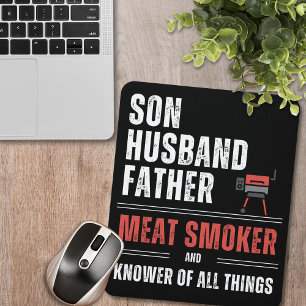 Son Husband Father Meat Smoker & Knower of All Mouse Mat