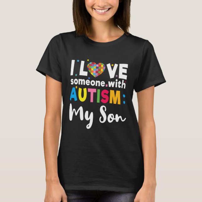 Son I Love Heart Special Autism Awareness T-Shirt (Front)