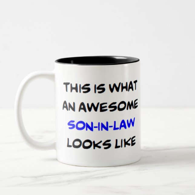 son-in-law, awesome Two-Tone coffee mug (Left)