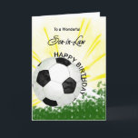 Son in Law Birthday Soccer Card<br><div class="desc">Give your soccer loving son-in-law a football card with an explosive football theme! A football with the words 'To a wonderful son in law'.</div>