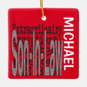Son-in-Law Extraordinaire CUSTOM Ceramic Ornament