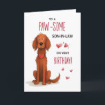 Son in Law Irish Setter Whimsical Birthday Card<br><div class="desc">Here’s a fun and whimsical birthday card for your son-in-law, featuring an adorable Irish Setter illustration with a playful front message. Perfect for any son-in-law who loves dogs, especially this elegant breed, this design brings humour and warmth to his special day. The short, funny inside message will make him smile...</div>