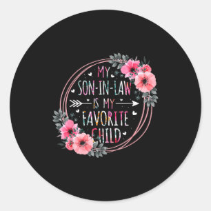 Son in law is favourite child mother-in-law mother classic round sticker
