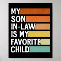 Son In Law Is My Favourite Child Funny Vintage Fat