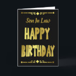 Son-in- Law Modern Black Gold Happy Birthday Card<br><div class="desc">A modern black and gold masculine typography birthday card with polygon borders at the top and bottom. A lovely way to send your birthday wishes to your son-in-law. The card can be customized by changing the Son-In - Law title to Son or Brother or even a name. Then personalize it...</div>