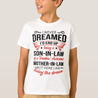 Son-in-law of a freakin' awesome mother-in-law