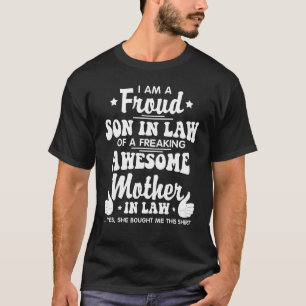 Son In Law Of A Freaking Awesome Mother In Law Quo T-Shirt