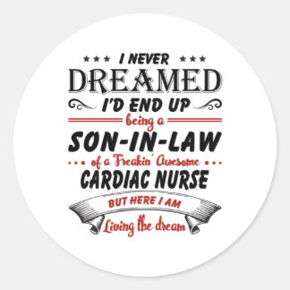 Son In Law Of Awesome Cardiac Nurse Classic Round Sticker