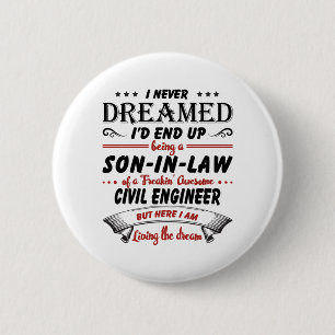 Son In Law Of Awesome Civil Engineer 6 Cm Round Badge