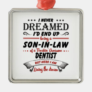 Son In Law Of Awesome Dentist Metal Tree Decoration
