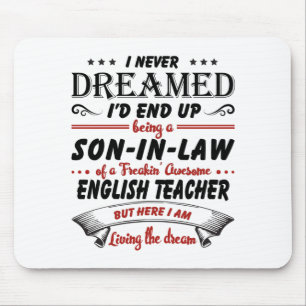 Son In Law Of Awesome English Teacher Mouse Mat