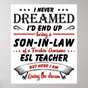 Son In Law Of Awesome ESL Teacher Poster
