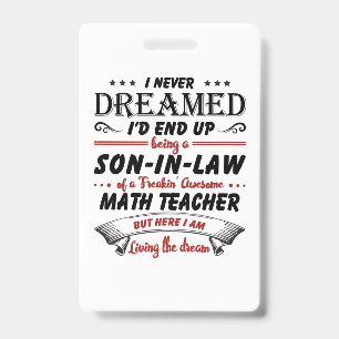 Son In Law Of Awesome Math Teacher ID Badge