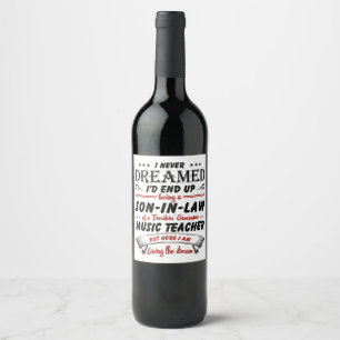 Son In Law Of Awesome Music Teacher Wine Label