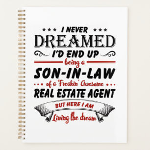 Son In Law Of Awesome Real Estate Agent Planner