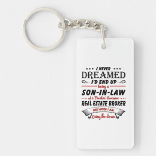 Son In Law Of Awesome Real Estate Broker Key Ring