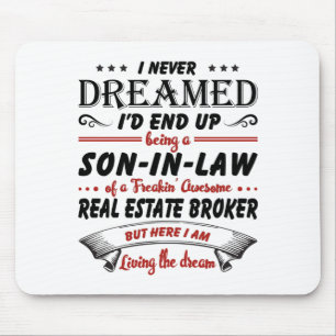 Son In Law Of Awesome Real Estate Broker Mouse Mat