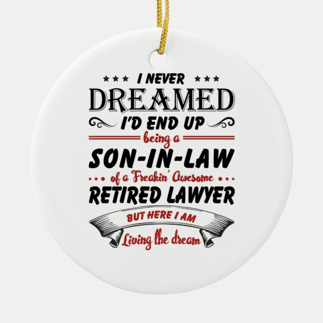 Son In Law Of Awesome Retired Lawyer Ceramic Tree Decoration (Front)