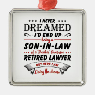 Son In Law Of Awesome Retired Lawyer Metal Tree Decoration