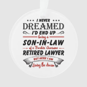 Son In Law Of Awesome Retired Lawyer Ornament